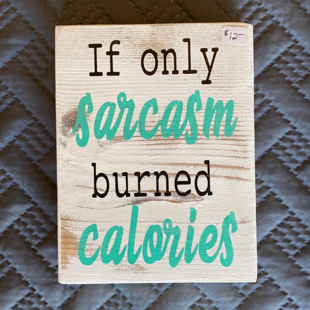 Sarcastic Wall Sign